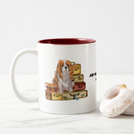 Reisen mit meinem Blenheim Cavalier King Charles Zweifarbige Tasse