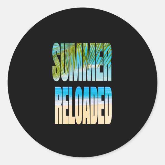 Reisen - Reloaded Sommer - Shirt Urlaub Runder Aufkleber (Vorderseite)
