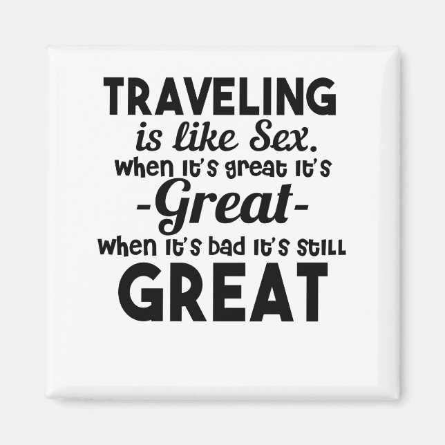 Reisen Sie das Einzige, was Sie kaufen, das Sie re Magnet (Vorne)