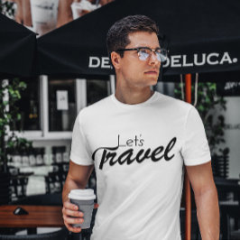 Reisen | T-Shirt für Urlaub | T - Shirt für Reisen