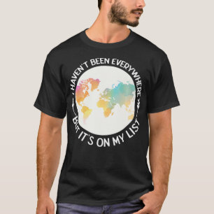 Reisende ich war nicht überall, aber es ist auf me T-Shirt