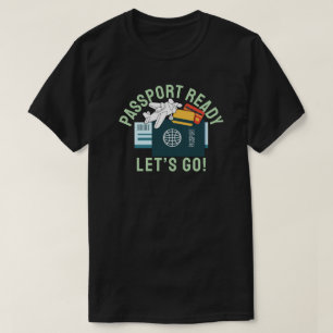 Reisepass bereit, los geht's! T-Shirt