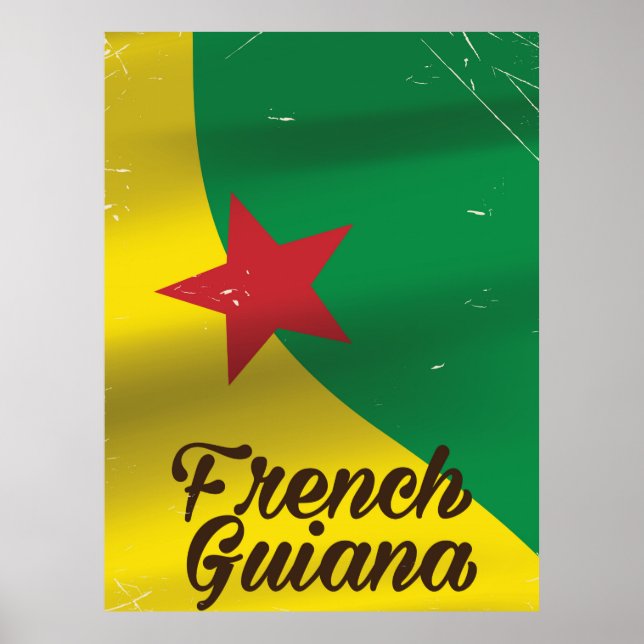 Reiseplakat der Flagge Französisch-Guayana Poster (Vorne)