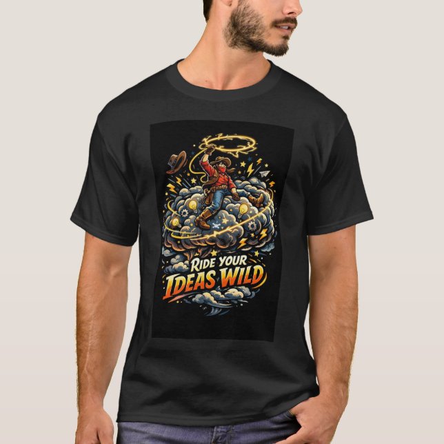 Reite deine Ideen wild T-Shirt (Vorderseite)