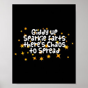 Reite los, Funkensplitter, es gibt Chaos zu verbre Poster