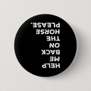 Reiten auf dem Pferd brachte mich auf mein Pferd Button