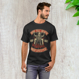 Reiten bis zum Tod Biker Lifestyle T-Shirt