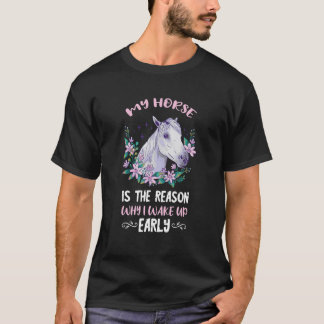 Reiten Das ist der Grund, warum ich Reiten Geweckt T-Shirt