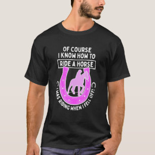 Reiten für Reiter Wie man ein Pferd reitet T-Shirt