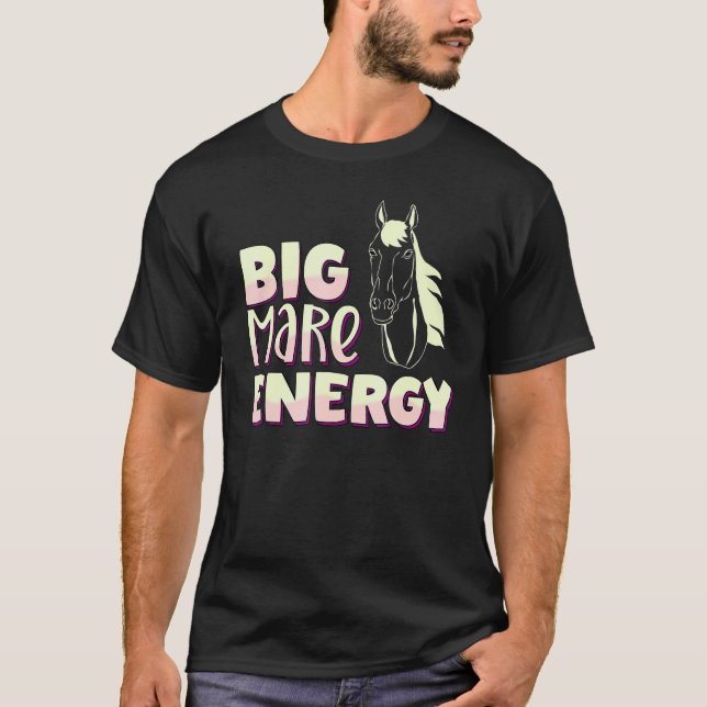 Reiten Große Stuten Energie T-Shirt (Vorderseite)