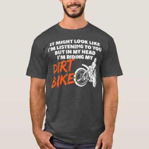 Reiten mit meinem Dirt Rad in meinem Kopf Funny Di T-Shirt