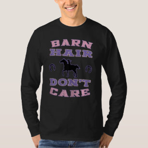 Reiten Pferdeschlittenhaar Keine Sorge T-Shirt