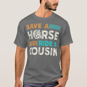 Reiten Sie einen Cousin auf T-Shirt