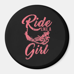 Reiten wie ein Girl Motorrad Funny Gift Magnet