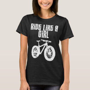 Reiten wie ein Girl Mountain Bike T-Shirt