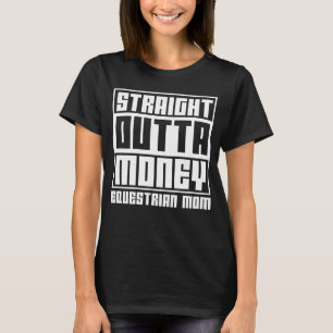 Reitende Kinder Reitende Mutter Straight Outta M T-Shirt