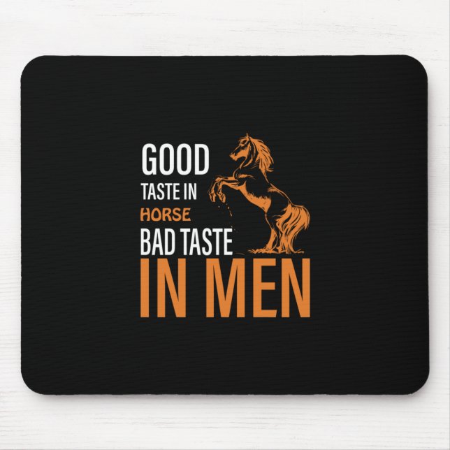 Reitgeschenk | Guter Geschmack bei Pferden Mousepad (Vorne)