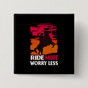 Reitgeschenk Mehr Sorgen weniger Button