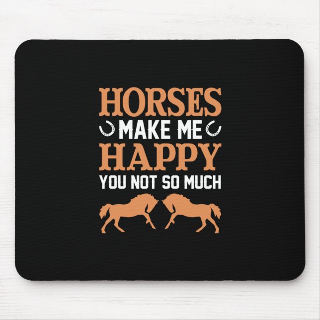 Reitgeschenk | Pferde machen mich glücklich Mousepad (Vorne)