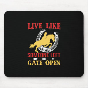 Reitgeschenk Wie jemand Verlassen leben Mousepad