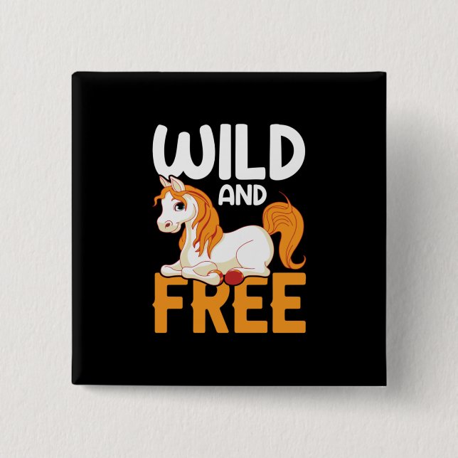 Reitgeschenk | Wild und frei Button (Vorderseite)