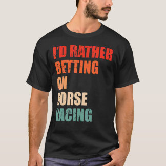 Reitsport-Sprichwort für Pferde von Derby 1 T-Shirt