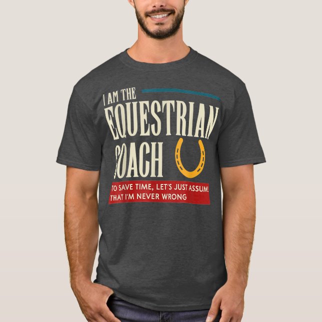 Reitwagen Funny Gift Assume Im T-Shirt (Vorderseite)