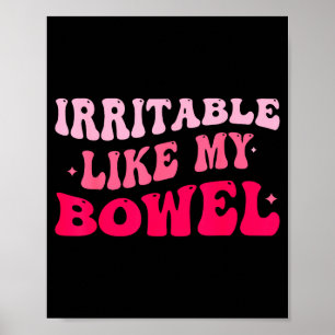 Reizbar wie mein Reizdarm IBS Lustige Mems Poster