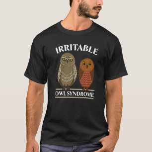 Reizbares Vogelsyndrom T-Shirt
