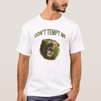 Reizen Sie mich Bär T-Shirt