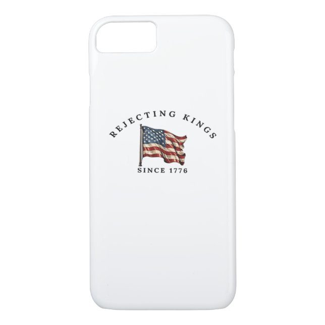 Rejecting Kings Since 1776 America Style Case-Mate iPhone Hülle (Rückseite)