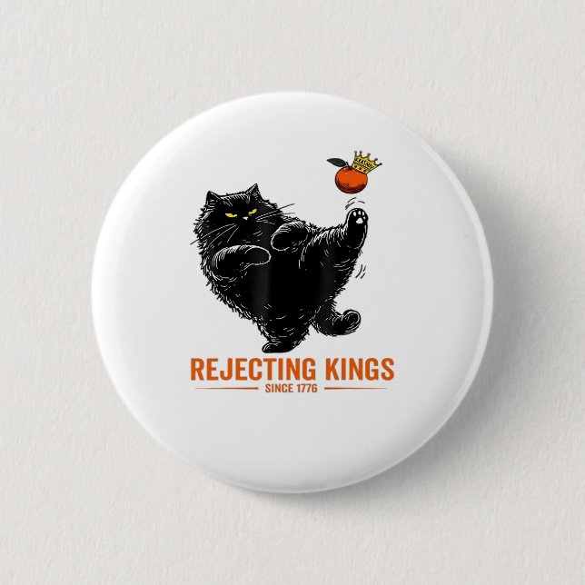 Rejecting Kings Since 1776 Patriotic Flag Design Button (Vorderseite)