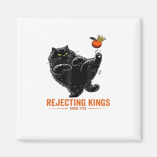 Rejecting Kings Since 1776 Patriotic USA Flag Magnet (Vorne)