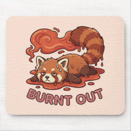 Relatable "Burnt Out" Red Panda – Cute Melted Aest Mousepad