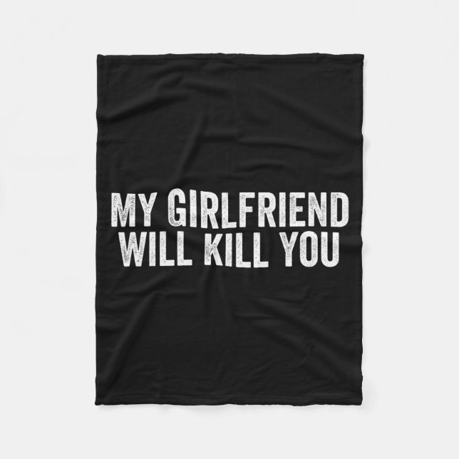 Relationship Couples Cool Tee My Girlfriend Will K Fleecedecke (Vorderseite)