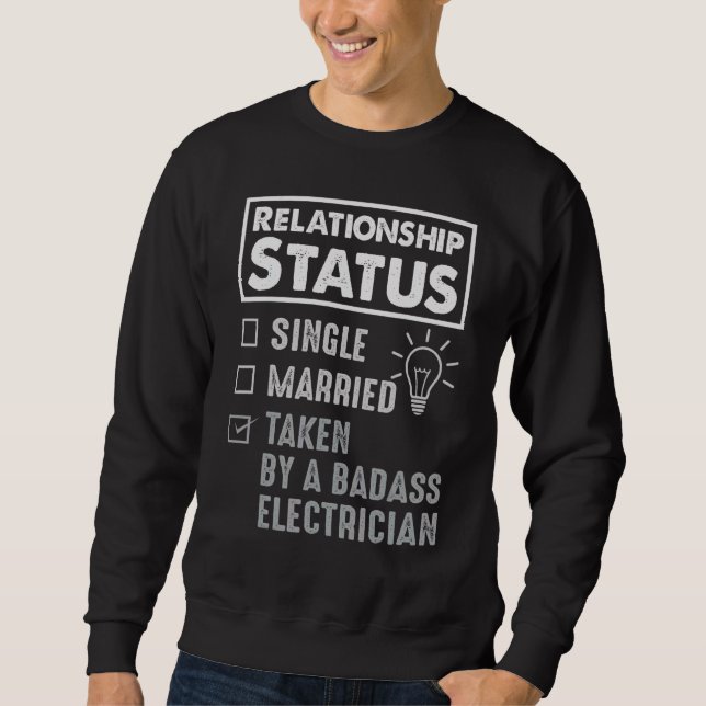 Relationship Status Electrician Man Spaß Sweatshirt (Vorderseite)