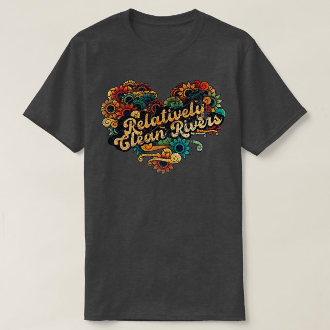 Relativ saubere Flüsse glühen T-Shirt (Design vorne)