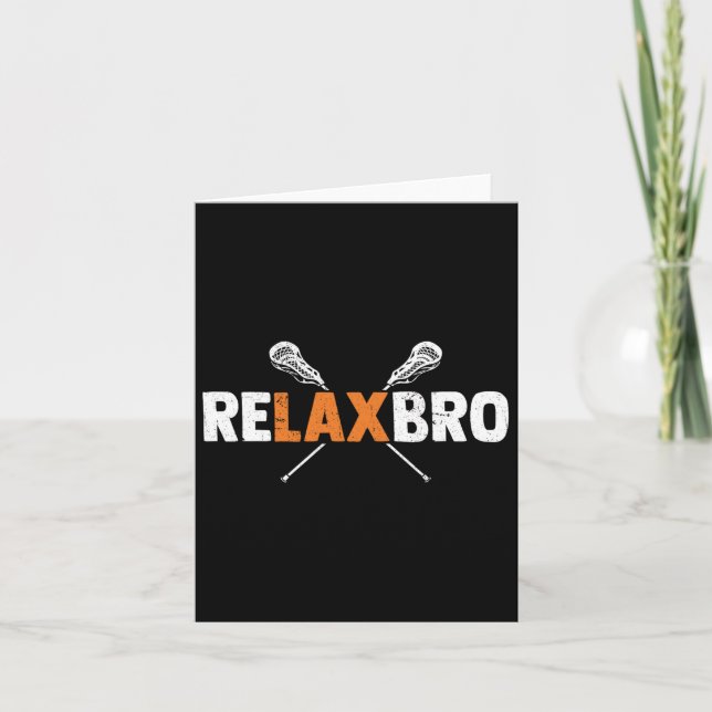 Relax Bro Funny Lacrosse Player Lax Lover Lacrosse Karte (Vorderseite)
