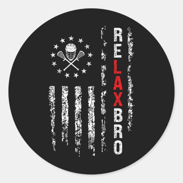 Relax Bro Lacrosse Lacrosse Lacrosse Player Sticks Runder Aufkleber (Vorderseite)