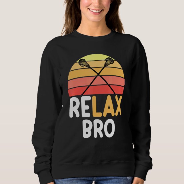 Relax Bro Lacrosse Vintages Surfen Sweatshirt (Vorderseite)