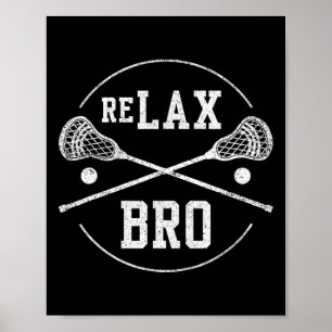 Relax Bro Lax Sticks - Retro Vintages Funny Lover Poster