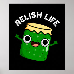 Relax Life Funny Food Pun Dark BG Poster