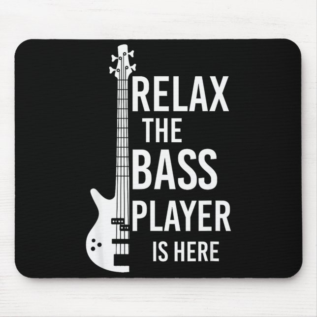 Relax The B Player Is Here B Guitar  Mousepad (Vorne)