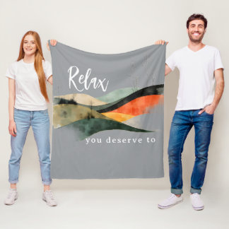 "Relax You Deserve To" Rolling HillsFleece Blanket Fleecedecke