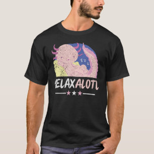 Relaxalotl Funny Lazy Schlafen Pajamas Axolotl Lo T-Shirt