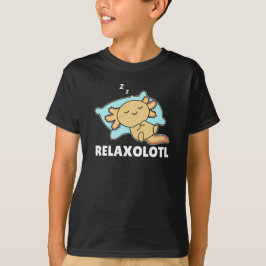Relaxolotl Axolotl Lovers, Cute Animals Relax T-Shirt