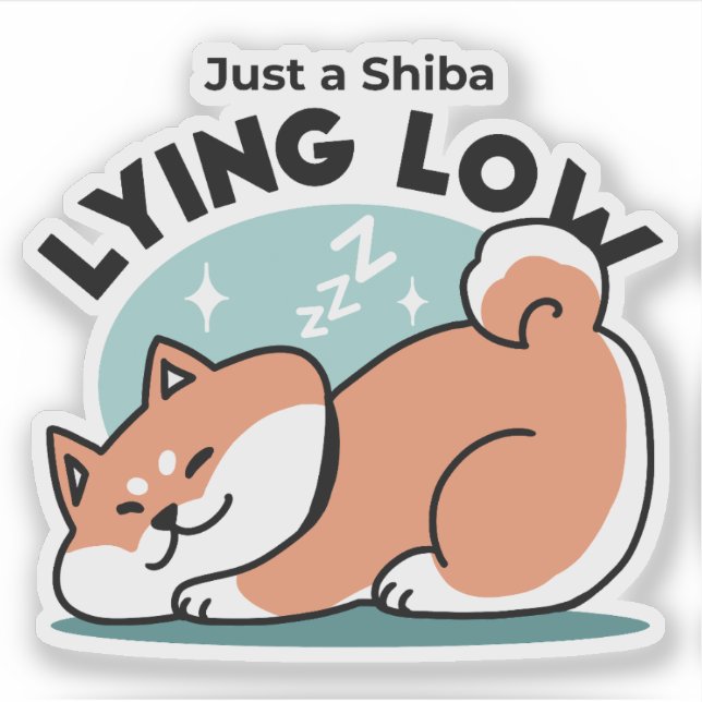 Relaxte Shiba Inu Art: Nur eine Shiba, die niedrig Aufkleber (Vorderseite)