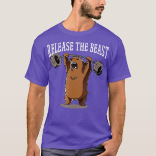 Release the Beast Gym Workout Bodybuilder Grizzly T-Shirt