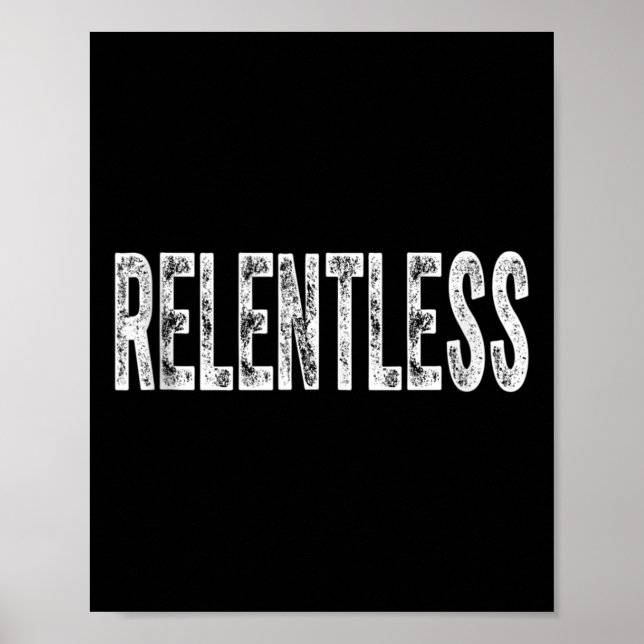 Relentless Workout Motivation Shirt Tank Top  Poster (Vorne)