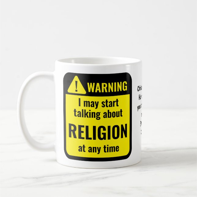 Religion Funny Personalized Warning Kaffeetasse (Links)